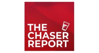 The Chaser Report
