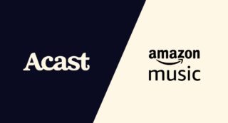 Acast and Amazon