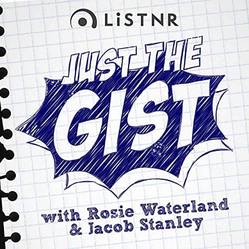 LiSTNR - Just The Gist