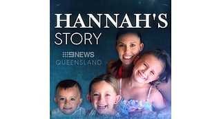 Nine Podcast - Hannah's Story