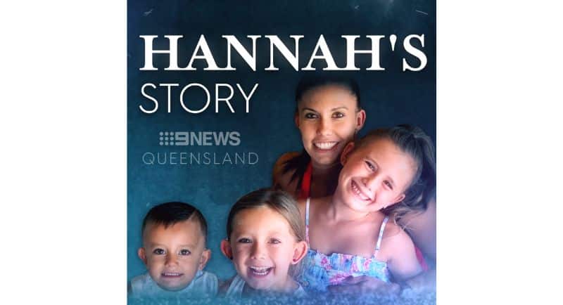 Nine Podcast - Hannah's Story