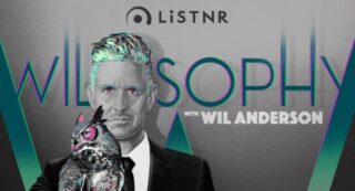 LiSTNR - Wilosophy with Wil Anderson