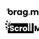 The Brag Media x scroll media