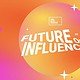 we are social future of influence