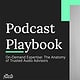 podcast playbook the growth distillery