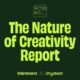The Nature of Creativity Report by Interbrand Australia and Unyoked